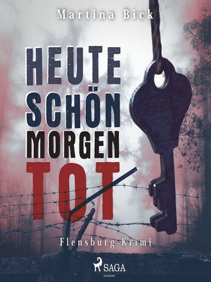 cover image of Heute schön, morgen tot--Flensburg-Krimi (Ungekürzt)
